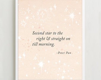 Peter Pan quote print "second star to the right and straight on till morning", quote print, stars art poster, nursery art
