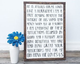 Framed Wood Sign, Oh How He Loves Us, He Is Jealous For Me, David Crowder Band, Rustic Home Decor, Song Lyrics, Christian Wall Art