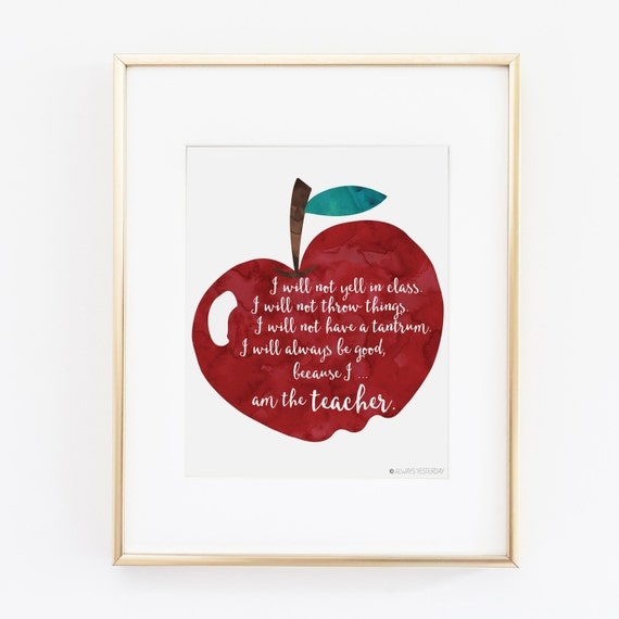 Teacher Gift Teacher Art I Am The Teacher Printable Art