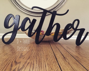 Gather Sign (You Pick The Color), Rustic Farmhouse Chic, Wooden Letters, Home Decor, Wooden Phrase, Shelf Sign