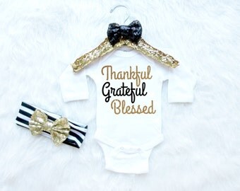 Thankful Grateful Blessed Baby Bodysuit. Baby Girl Thanksgiving Outfit. Baby's First Thanksgiving Outfit. Girls Thanksgiving Shirt