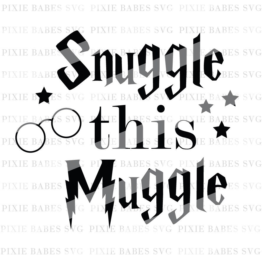 Download Snuggle this Muggle SVG, Baby SVG, Harry Potter SVG ...