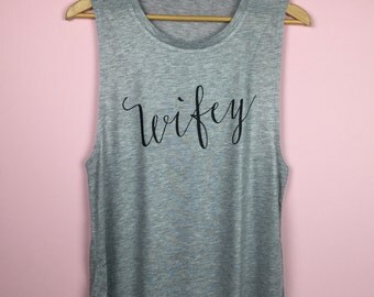 Wifey Shirt. Mrs Shirt. Bride Shirt. Mrs Tank. Mrs Shirt. Bride Tank Top. Bride Gift. Bridal Shower Gift. Wedding Shirts. Bride To Be Shirt.