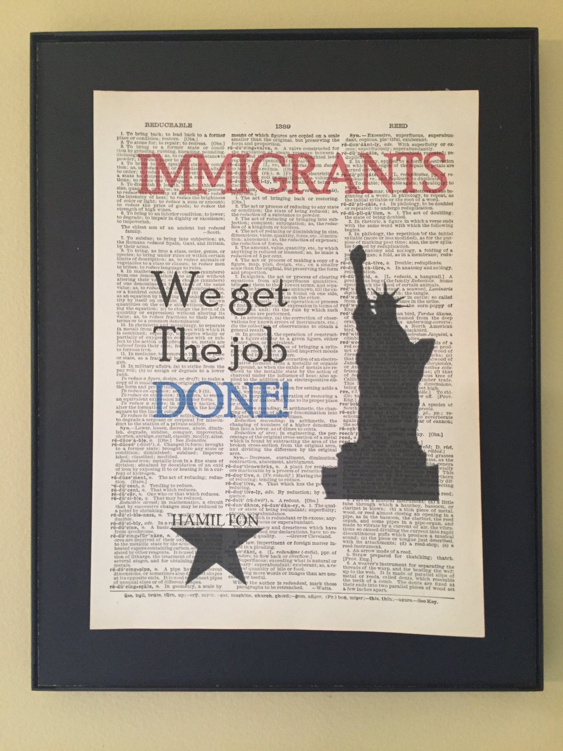 Immigrants We Get the Job Done Hamilton Dictionary Print