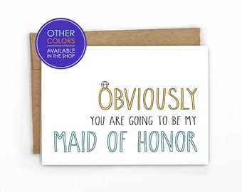 Will You Be My Maid of Honor Card ~ Obviously! by Cypress Card Co.