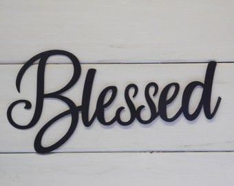 Blessed Sign, Rustic Word Art Sign, Housewarming Gift Idea