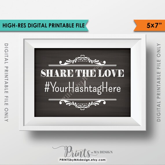 Share the Love Sign Printable Chalkboard Hashtag Sign Snap a