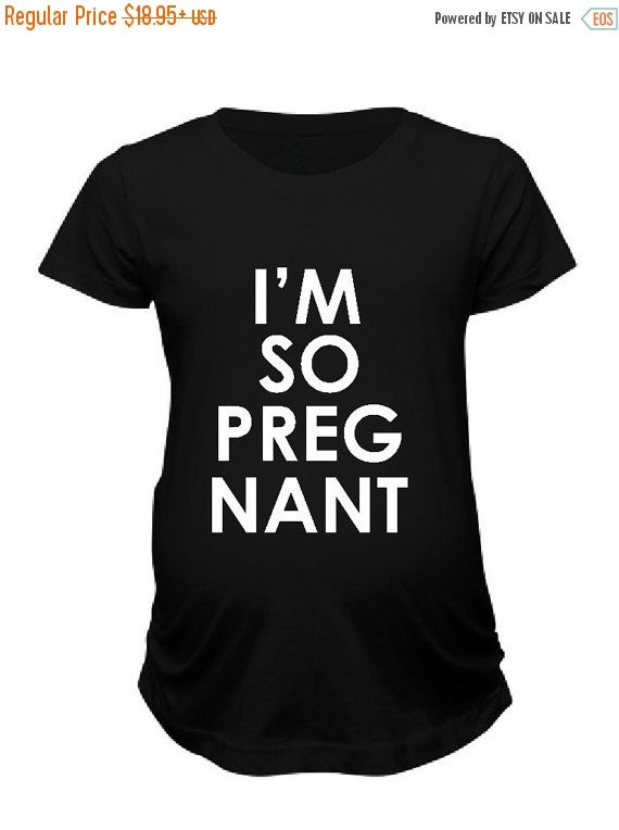 I'm So Pregnant Ladies' Maternity T-shirt by IMakeItYouNameIt