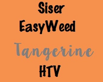 Tangerine Siser EasyWeed HTV Tangerine Heat Transfer Vinyl 12x15" Sheets Tangerine T-Shirt Iron-On Vinyl Pastel Orange HTV