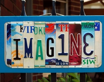 IMAGINE - handmade license plate sign / wall decor / dream
