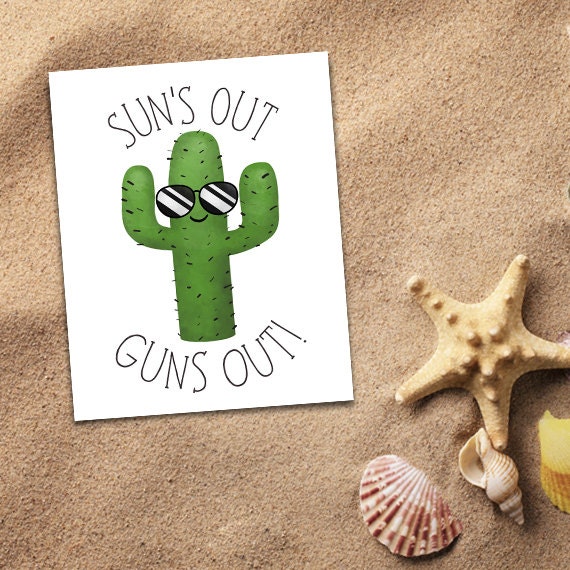 Sun's Out Guns Out Digital 8x10 Printable Poster Funny