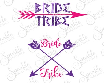 Bride Tribe SVG Bachelorette Party Bridal Team Bride Bridesmaid Wedding Clipart Svg Dxf Eps Png Silhouette Cricut Cut File Commercial Use