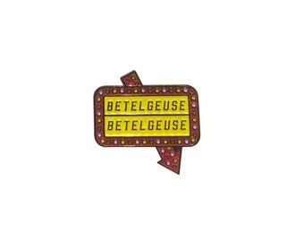 Betelgeuse Marquee Sign Enamel Pin