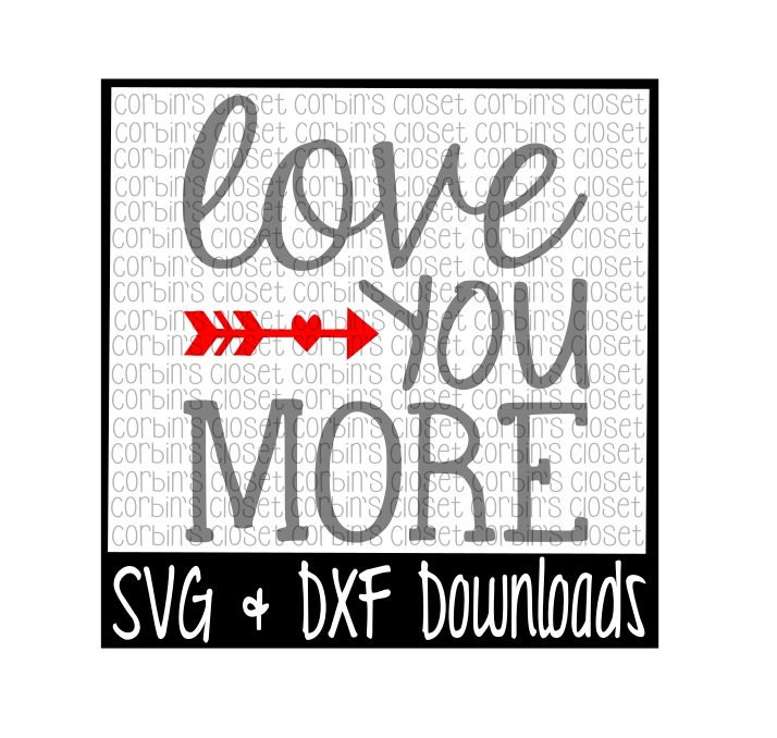 Free Free 109 I Love You More Svg SVG PNG EPS DXF File