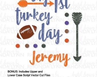 My 1st Turkey Day SVG, dxf, eps, png, jpg, Thanksgiving SVG, Turkey Day Digital Download, Turkey Day Digital Download, Thanksgiving Pattern