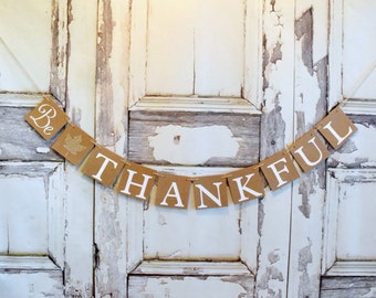 BE Thankful banner, Thanksgiving Decoration Thankful Banner,Thanksgiving Banner,Thanksgiving or Fall Decoration, Fall decor, rustic banner