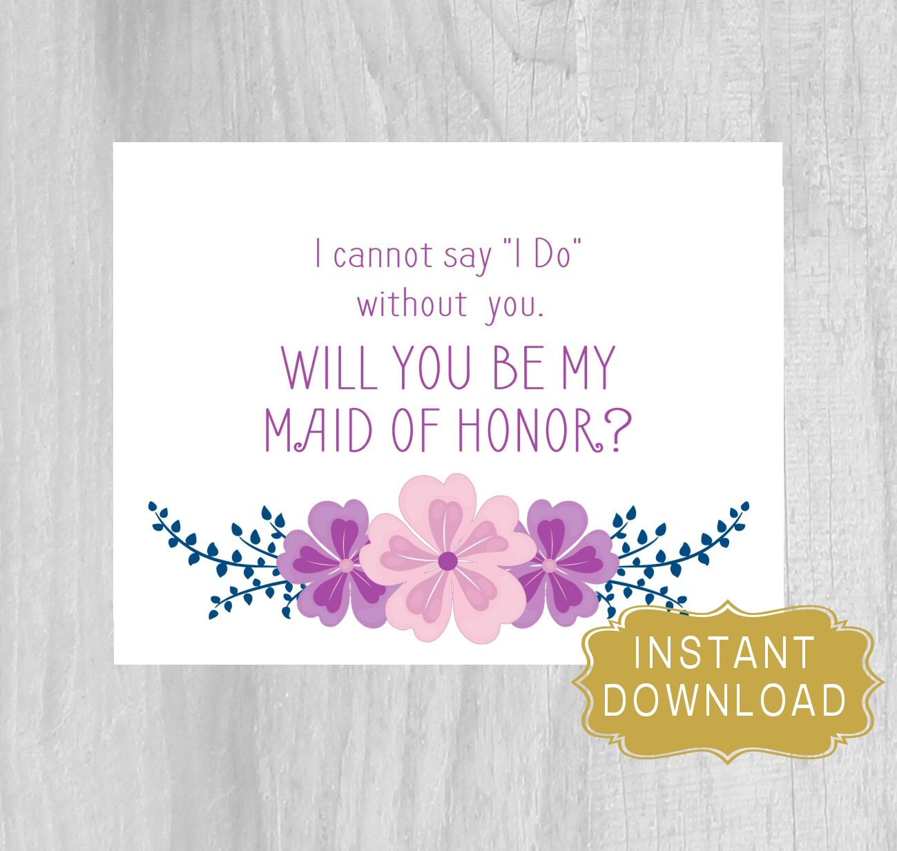 Will You Be My MAID OF HONOR Proposal Wedding Printable Will You Be My MAID OF HONOR Proposal Wedding Printable