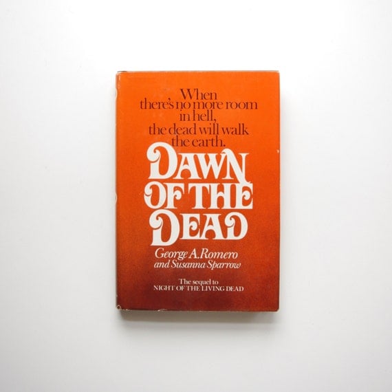 Dawn of the Dead Romero and Susanna Sparrow Book Dawn of the Dead Romero and Susanna Sparrow Book