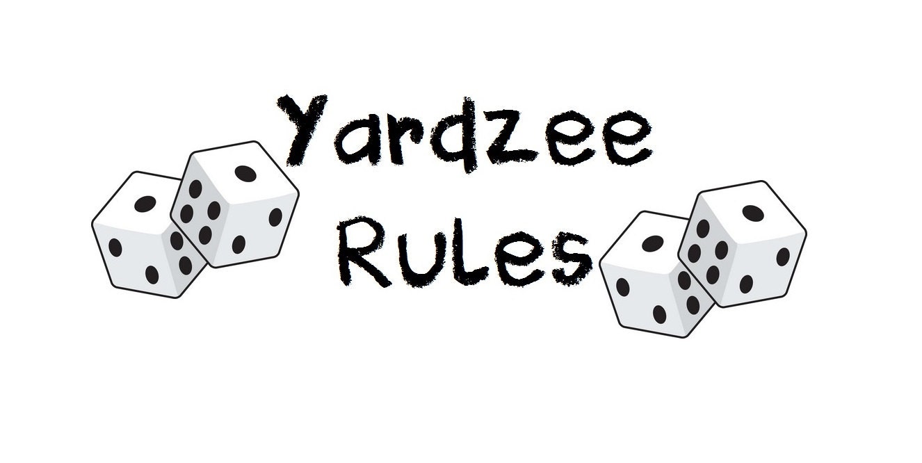 Download PRINTABLE. Yardzee RULES . Yardzee Board. Lawn Yahtzee Score