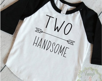 Birthday Shirt 2 Year Old Birthday Shirt 2nd Birthday Boy Shirt Two Handsome Birthday Shirt Second Birthday Boy Shirt 243