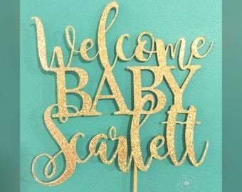 Welcome Baby Cake Topper, Gold Baby Shower Cake Topper, Welcome Baby, Personalized Cake Topper, baby shower cake topper, baby shower