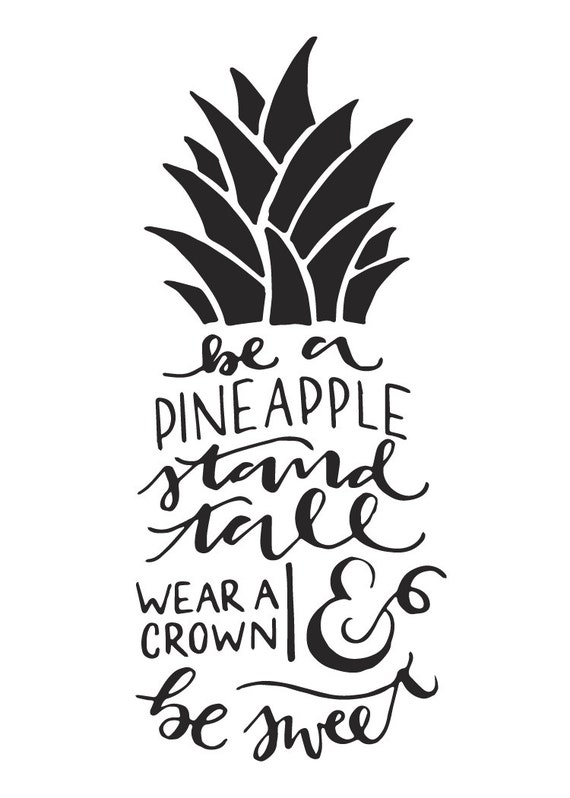 Download Be A Pineapple Stand Tall Hand-lettered SVG by alittlepapery