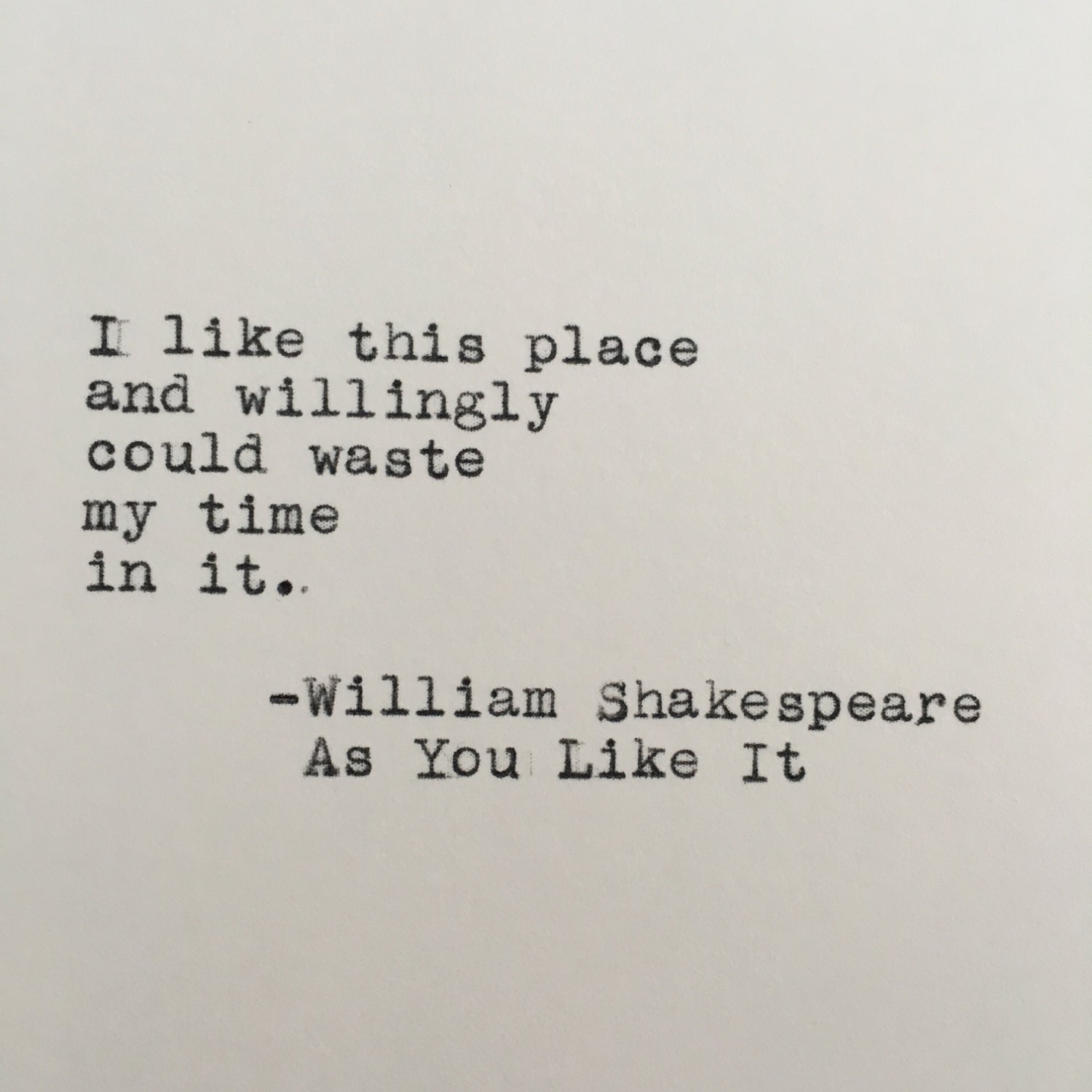 William Shakespeare Home Quote As You Like It Typed on