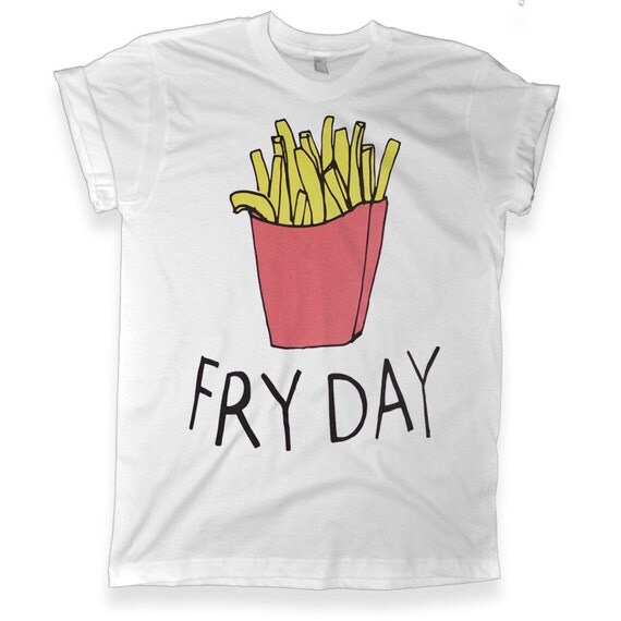 Fry Day Shirt Fry Day Tshirt Melonkiss 422 by MelonKiss on Etsy