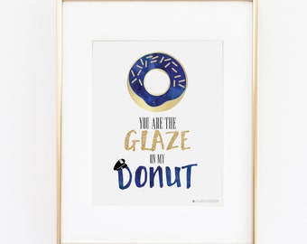 Police Wife | Police Officer Gifts | You Are the Glaze-Police Printable Art | Police Officer Wedding | Instant Download |Law Enforcement