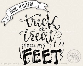 Trick Or Treat SVG Cut File, Halloween SVG, Hand Lettered Cut File, Silhouette, Cricut, Halloween Cutting File, Trick Or Treat Vinyl Decal