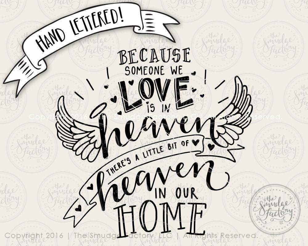Download Heaven SVG Cut File, Because Someone We Love Is In Heaven ...