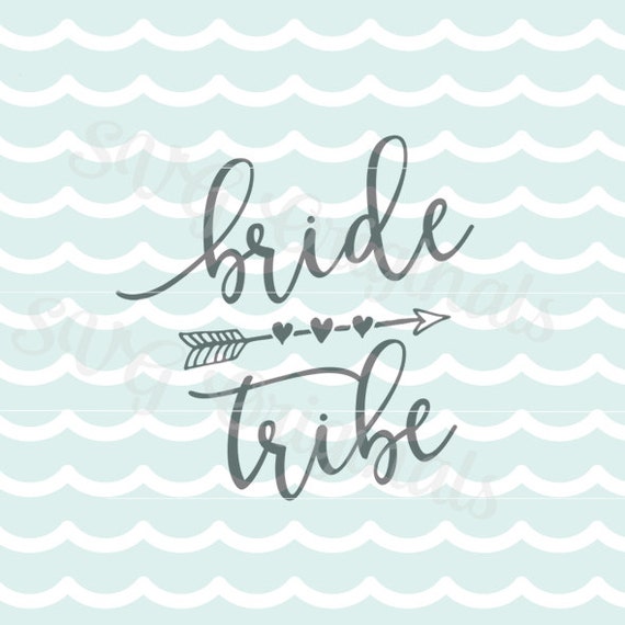 Download Bride Tribe SVG Bride Wedding Bachelorette Party SVG Vector