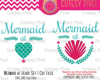 Mermaid at Heart SVG Cut Files for Vinyl Cutters,mermaid svg, Screen Printing, Cricut and Die Cut Machines, Silhouettes, SVG, DXF