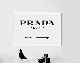 Prada Marfa Wall Art, Fashion Print, Fashion Logo, Fashion Poster, Fashion Wall Art, Fashion Art, Modern Decor, Modern Wall Art, Home Decor
