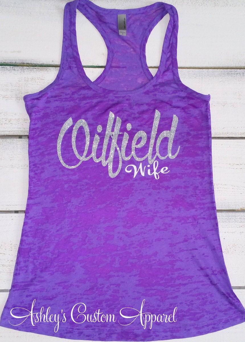 Oilfield Wife Oilfield Shirts Oil field Wife Oilfield