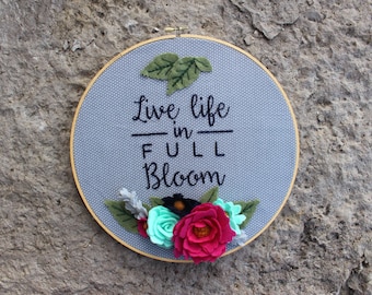 Live Life in Full Bloom Floral Embroidery Hoop Art. 12 Inch Grey Dot Hand Embroidered Felt Flower Decor. Inspirational Quote. Ready To Ship