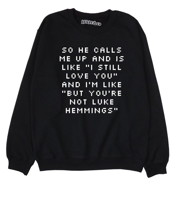 so he calls me up and is like i still love you and by REDRESSEDco