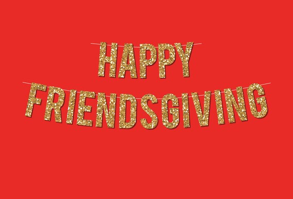 Gold Sparkly Happy Friendsgiving Banner by ThreeLeafPaperie