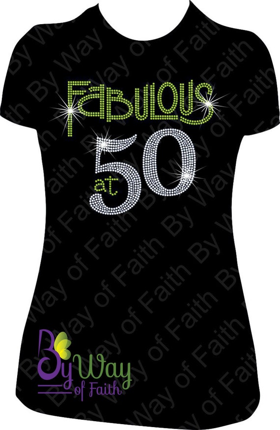 FABULOUS At 50 BIRTHDAY Bling Rhinestone Shirt Birthday Tee