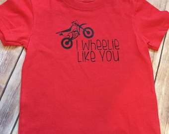 Toddler baby boy valentine shirt- I wheelie like you with dirtbike