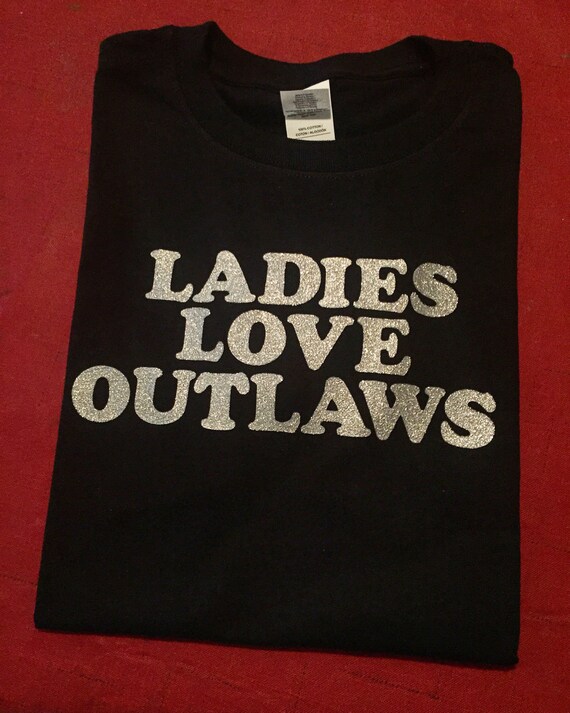 ladies love outlaws t shirt