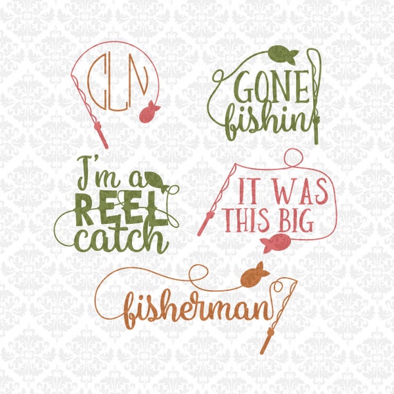 Download Fisherman Fishing Pole Monogram I'm A Reel Catch Gone