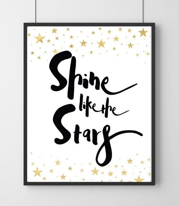 Shine like the Stars digital download Printable Quote