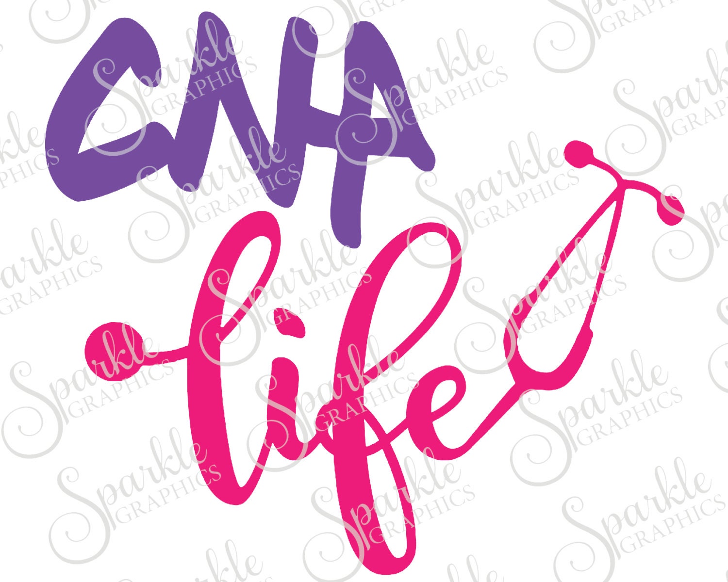CNA Life Cut File CNA Nurse Nursing School Class Nurse SVG Stethoscope