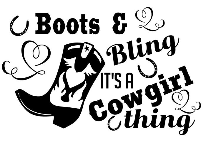 Download Boots and Bling Its a cowgirl thing SVG dxf pdf Cuttable