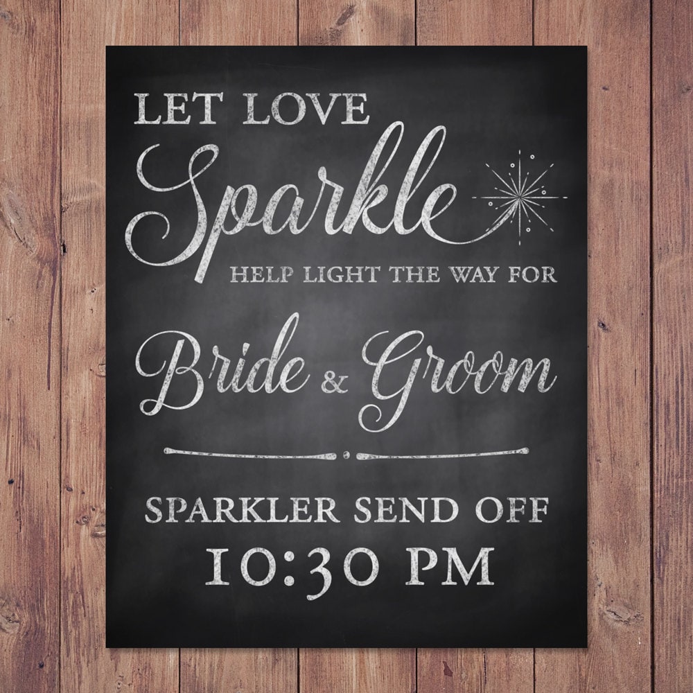 sparkler send off rustic wedding sign let love sparkle