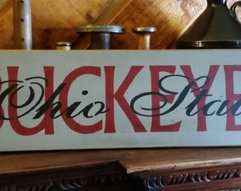 Primitive Ohio State Buckeyes Sign