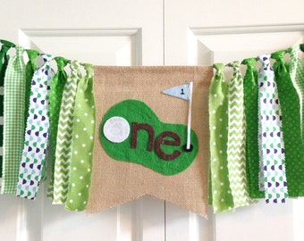 One birthday banner ~Hole in "one" Golf theme high chair banner ~party banner ~cake smash ~photo prop ~ 1st Birthday ~rag tie banner