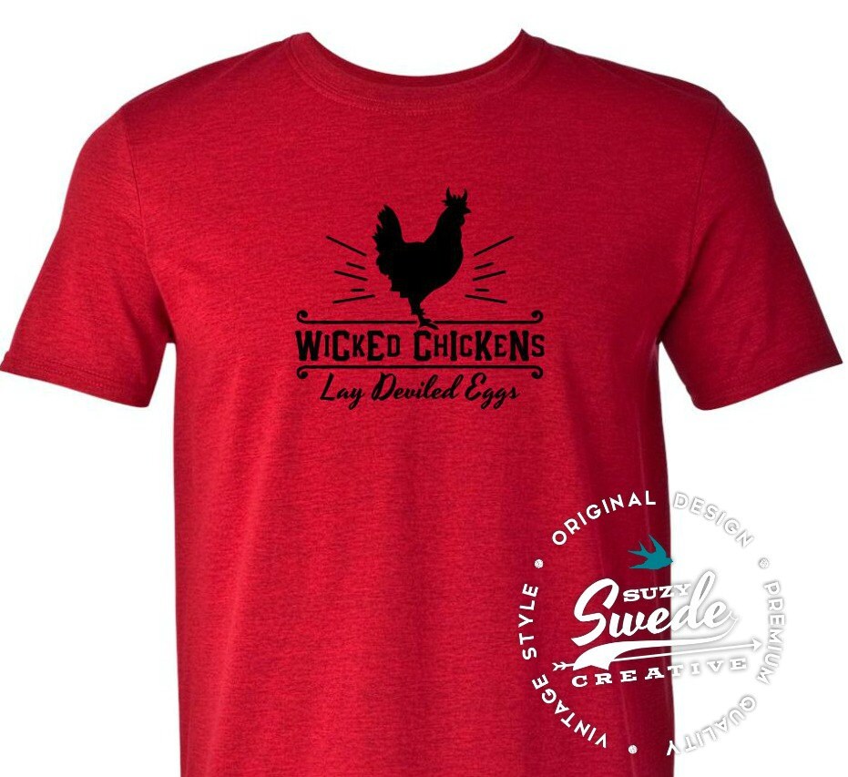 wicked chickens lay deviled eggs shirt