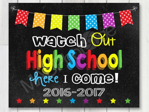 Watch Out High School Chalkboard sign Last Day of School